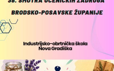 38. smotra učeničkih zadruga Brodsko-posavske županije