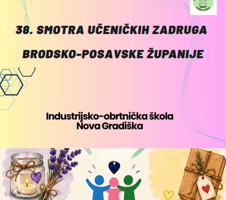 38. smotra učeničkih zadruga Brodsko-posavske županije