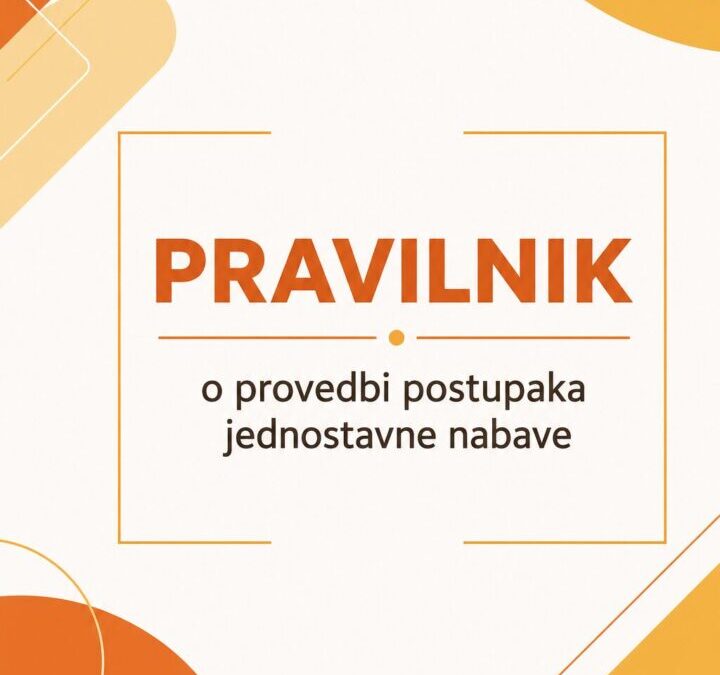 PRAVILNIK o provedbi postupaka jednostavne nabave