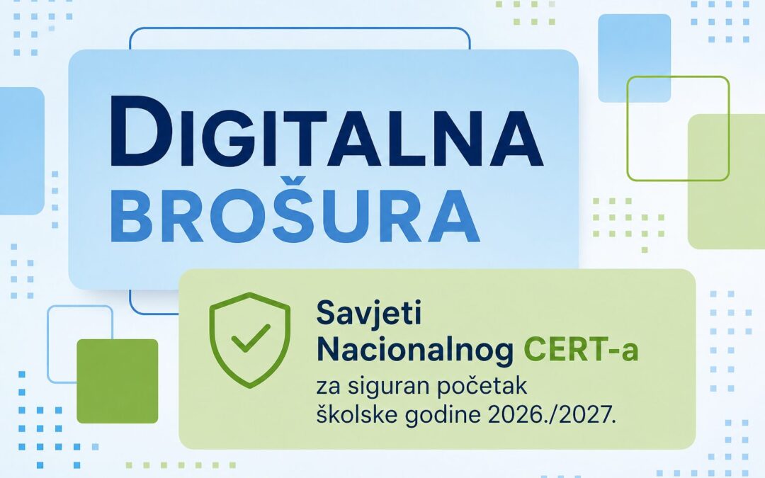 Savjeti Nacionalnog CERT-a za siguran početak školske godine 2026./2027.